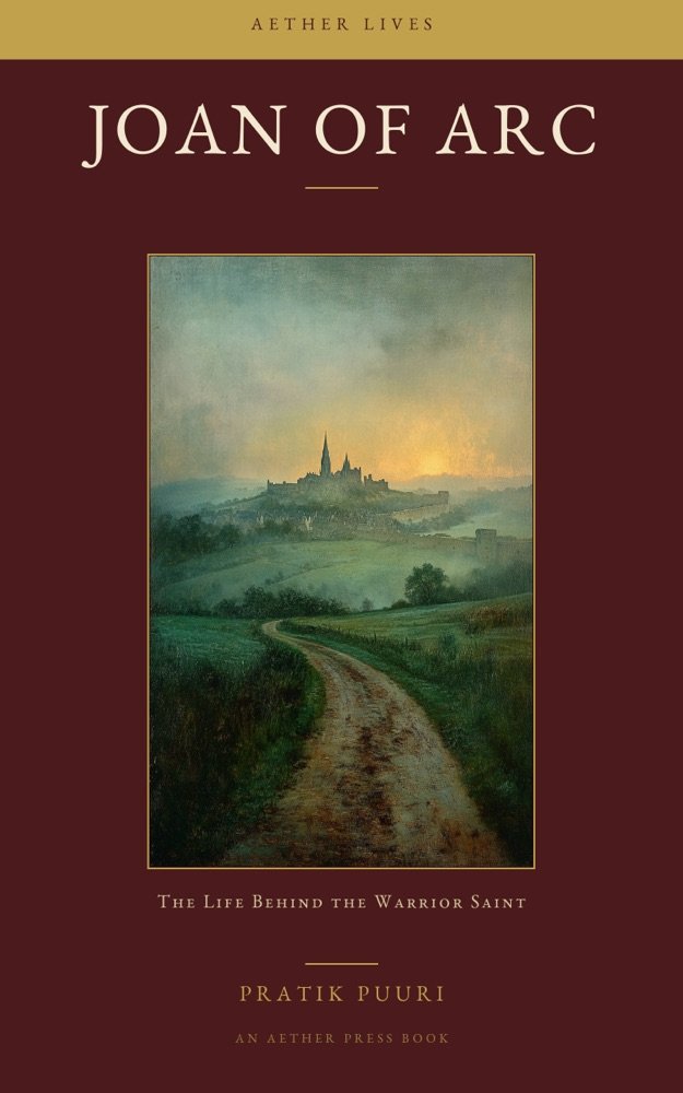 Joan of Arc: The Life Behind the Warrior Saint — an Aether Lives biography by Pratik Puuri